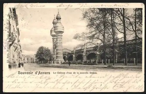 AK Anvers, Le Château d`eau de la nouvelle Station