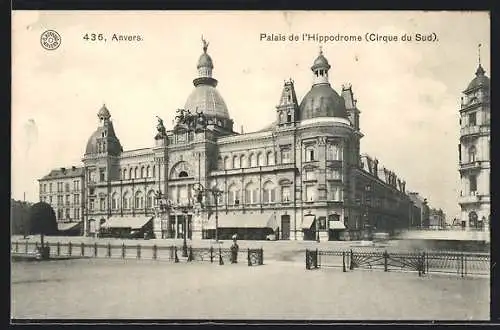 AK Anvers, Palais de l`Hippodrome, Cirque du Sud