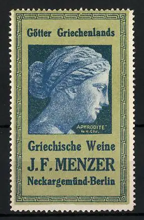 Reklamemarke Griechische Weine von J. F. Menzer, Neckargemünd-Berlin, Serie: Götter Griechenlands, Aphrodite