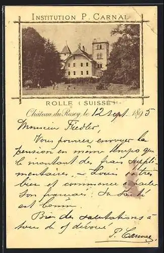 Vorläufer-AK Rolle, 1895, Institution P. Carnal, Chateau du Rosey