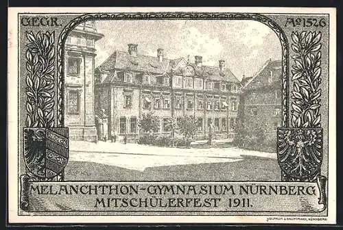 Künstler-AK Nürnberg, Melanchthon-Gymnasium Nürnberg - Mitschülerfest 1911