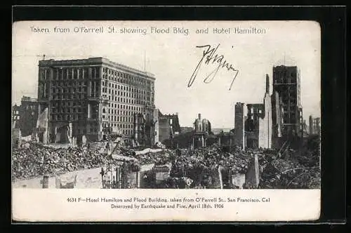 AK San Francisco /Cal., Hotel Hamilton and Flood Building, destroyed by Earthquake April 18th 1906