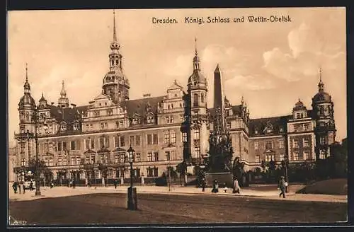 AK Dresden, Königl. Schloss und Wettin-Obelisk