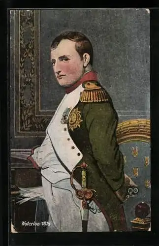 Künstler-AK Waterloo, Napoleon in Uniform 1815