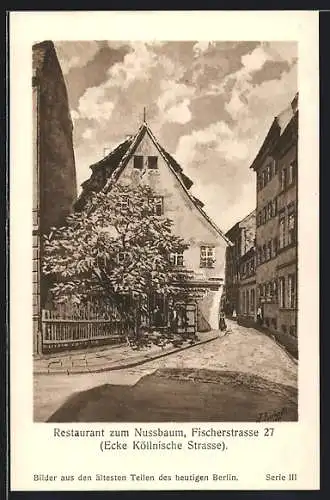 Künstler-AK Berlin, Restaurant zum Nussbaum, Fischerstrasse 27