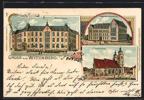 Lithographie Wittenberg / Halle, Mittelschule, Melanchton Gymnasium, Stadtkirche