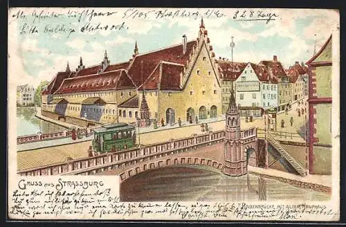 Lithographie Strassburg, Rabenbrücke mit altem Kaufhaus, Strassenbahn