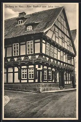 AK Stolberg / Harz, Alter Gasthof vom Jahre 1500