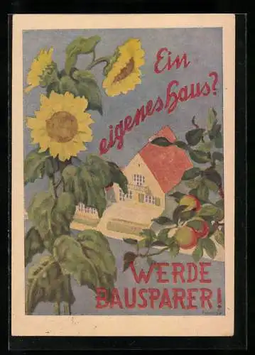 AK Reklame für Eigenheim-Bund Niedersachsen, Bausparkasse, Wohnhaus mit Sonnenblume