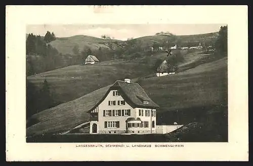 AK Langenbruck, Schwengi und Landhaus Schwengi-Rain