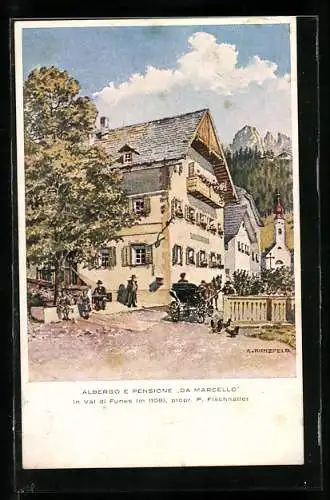 Künstler-AK Funes, Val di Funes, Albergo e Pensione Da Marcello, Propr. P. Fischnaller