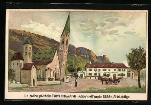 Künstler-AK Terlano, Torre pendente, demolite nell`anno 1884