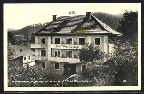 AK Pölla /N.-Oe., Wegscheid am Kamp, Hotel Wegscheidhof