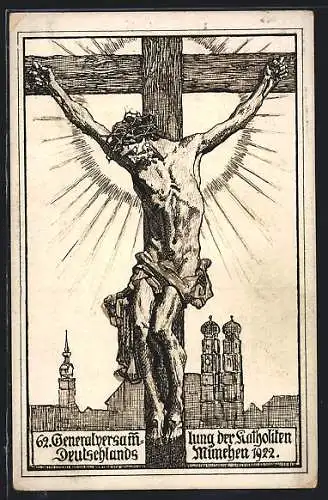Künstler-AK München, 62. Generalversammlung der Katholiken Deutschlands 1922, Kruzifix