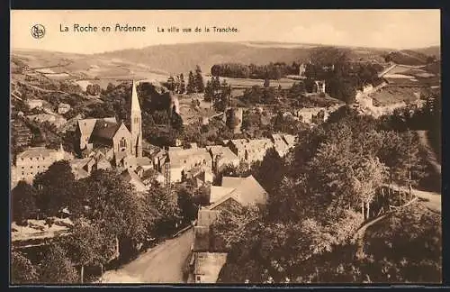 AK La Roche en Ardenne, La ville vue de la Tranchée