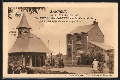 AK Banneux, La Chapelle de la Ste. Vierge des Pauvres et la Maison de la petite privilégiée de ses 8 Apparitions