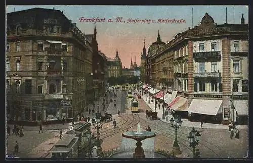 AK Frankfurt a.M., Kaiserplatz und Kaiserstrasse, Strassenbahn