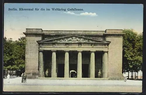 AK Berlin, Ehrenmal für die Weltkrieg Gefallenen, Unter den Linden