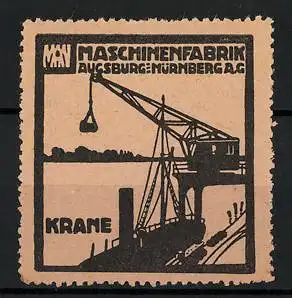 Reklamemarke MAN Maschinenfabrik Augsburg-Nürnberg AG, Krane