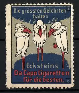 Reklamemarke Da Capo Cigaretten, Eckstein, Die grössten Gelehrten - drei Störche mit Brillen