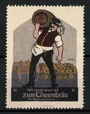 Künstler-Reklamemarke Moos, München, Aktienbrauerei Zum Löwenbräu, Wirt mit Bierfass