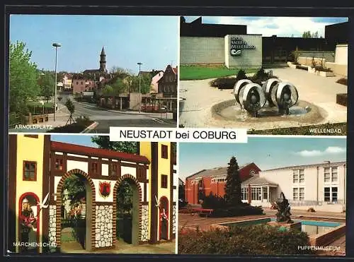 AK Neustadt b. Coburg, Wellenbad, Puppenmuseum, Arnoldplatz, Märchenschau