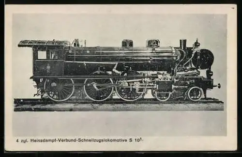 AK 4 zyl. Heissdampf-Verbund-Schnellzugslokomotive S 10, Eisenbahn