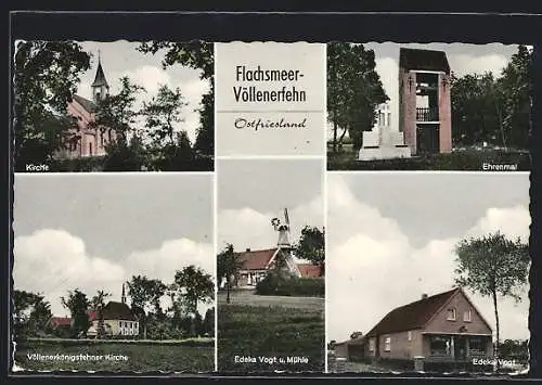 AK Flachsmeer-Völlenerfehn /Ostfriesland, Edeka Vogt u. Mühle, Kirche, Ehrenmal