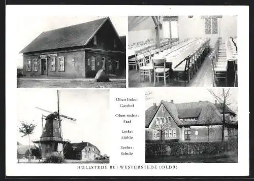 AK Hüllstede, Gasthaus, Mühle, Schule