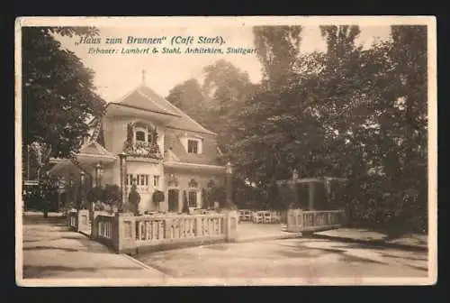 AK Stuttgart, Bau-Ausstellung 1908, Haus zum Brunnen, Café Stark