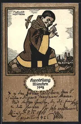 Künstler-AK sign. Müller-Hofmann: München, Ausstellung 1908, Münchner Mönch mit Hermesstab