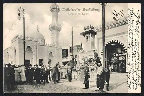 AK Düsseldorf, Gewerbe- und Industrie-Ausstellung 1902, Strasse in Kairo