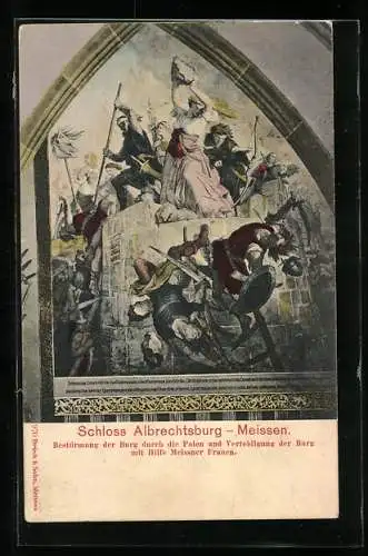 AK Meissen, Schloss Albrechtsburg, Wandbild Sturm und Verteidigung