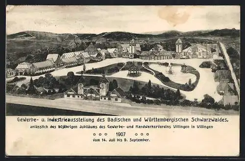 AK Villingen / Baden, Gewerbe- u. Industrieausstellung des Badischen und Württembergischen Schwarzwaldes 1907