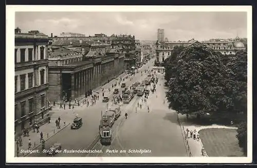 AK Stuttgart, Partie am Schlossplatz m. Strassenbahnen