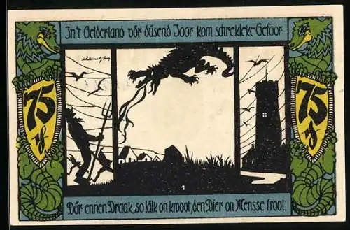 Notgeld Geldern 1921, 75 Pfennig, In`t Gelderland vor düsend Joor kom schrekleke Gefoor