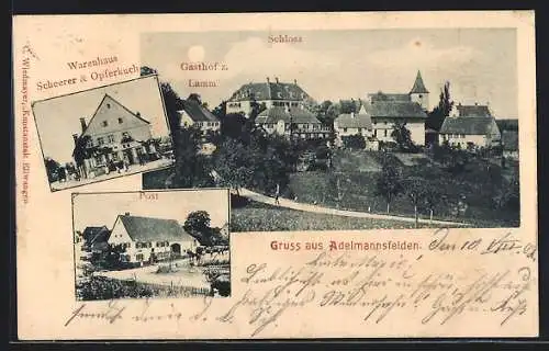 AK Adelmannsfelden, Warenhaus Scheerer & Opferkuch, Post, Ortsansicht mit Gasthof zum Lamm und Schloss