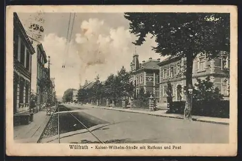 AK Wülfrath, Kaiser-Wilhelm-Strasse mit Rathaus und Post