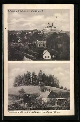 AK Forchtenstein /Burgenland, Schloss im Ortsbild, Rosalienkapelle mit Wutzlhofers Gasthaus