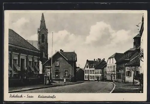 AK Rohrbach /Saar, Kaiserstrasse mit Aral-Tankstelle und Kirche