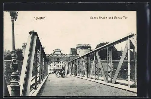 AK Ingolstadt, Donau-Brücke und Donau-Tor