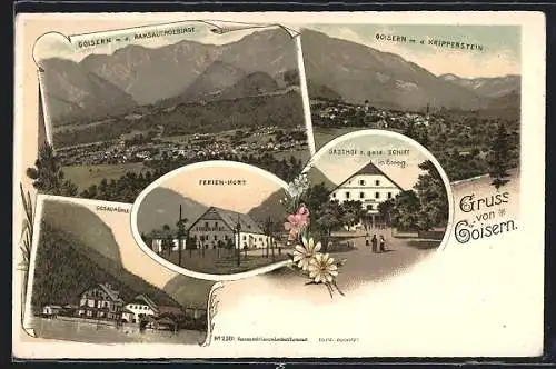 Lithographie Goisern, Gasthof zum goldenen Schiff, Ferien-Hort, Gosaumühle