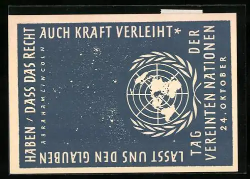 AK Köln, Tag der Vereinten Nationen 1958, UN-Logo und Abraham Lincoln-Zitat