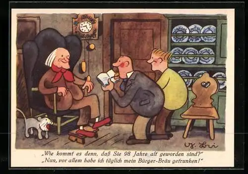 Künstler-AK Brauerei-Werbung für Berliner Bürger-Bräu, Wie kommt es denn, dass Sie 98 Jahre alt geworden sind?