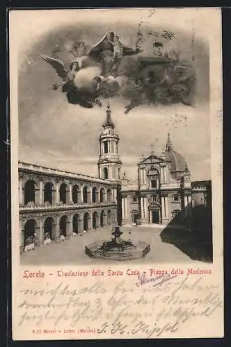 AK Loreto, Traslazione della Santa Casa, Piazza della Madonna