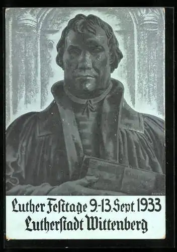 Künstler-AK Wittenberg / Lutherstadt, Luther-Festtage 1933, Martin Luther