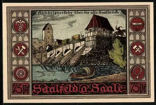 Notgeld Saalfeld a. Saale 1921, 75 Pfennig, Handelsverkehr über die alte Saalbrücke