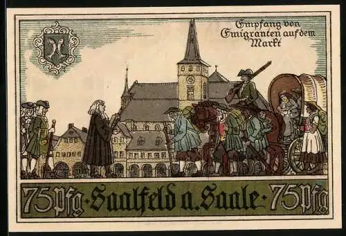 Notgeld Saalfeld a. Saale 1921, 75 Pfennig, Empfang von Emigranten auf dem Markt