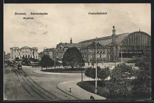 AK Bremen, Museum und Bahnhofsplatz am Centralbahnhof