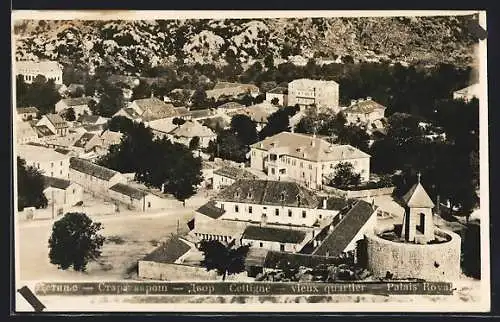 AK Cettigne, Vieux quartier, Palais Royal